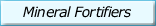 Mineral Fortifiers